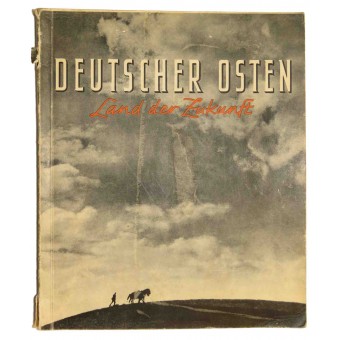 3. Reich Fotobuch über die Zukunft der Ostdeutschen. Espenlaub militaria